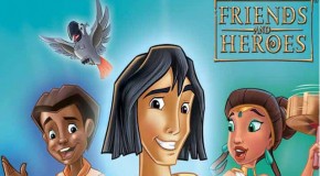 Enter to WIN a Friends and Heroes DVD Set!